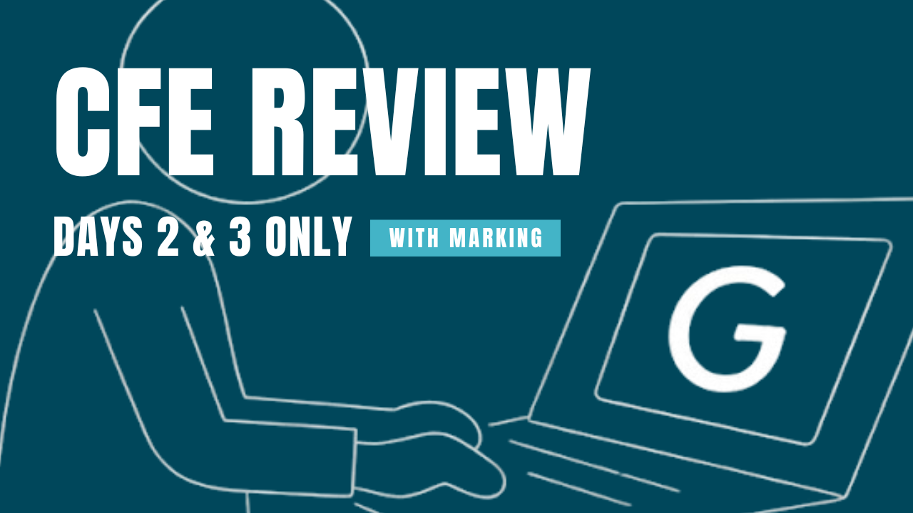 CPA CFE Days 2 and 3 review session with marking and expert feedback