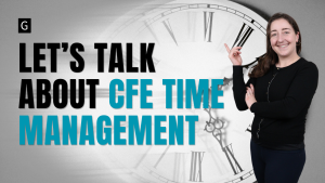 Graphic reading Let's Talk About CFE Time Management featuring a clock background and a Gevorg CPA instructor